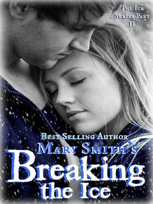 cover image of Breaking the Ice (The Ice Series Book 2)